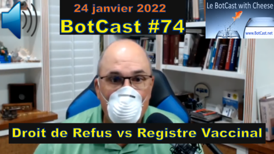 BotCast #74 – Droit de Refus vs Registre Vaccinal