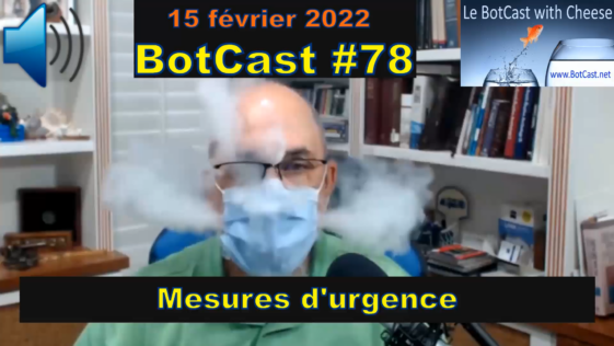 BotCast #78 – Mesures d’urgence